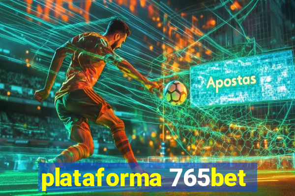 plataforma 765bet